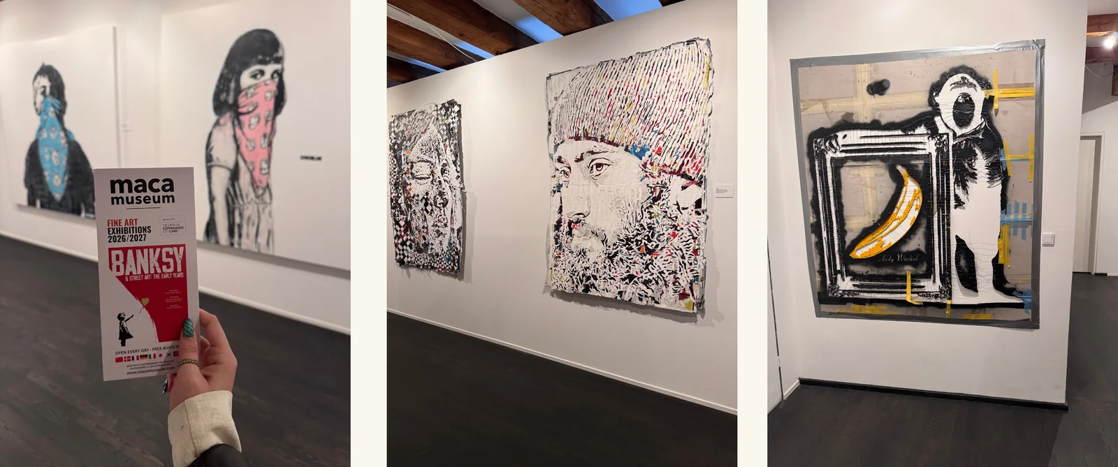 Left: a hand holding the MACA Museum's Banksy exhibition flyer in front of two stencilled portraits. Middle: two heavily worked street-art portraits on a white gallery wall under exposed beams. Right: a black and white spray-painted figure holding an empty frame with a yellow banana inside it.